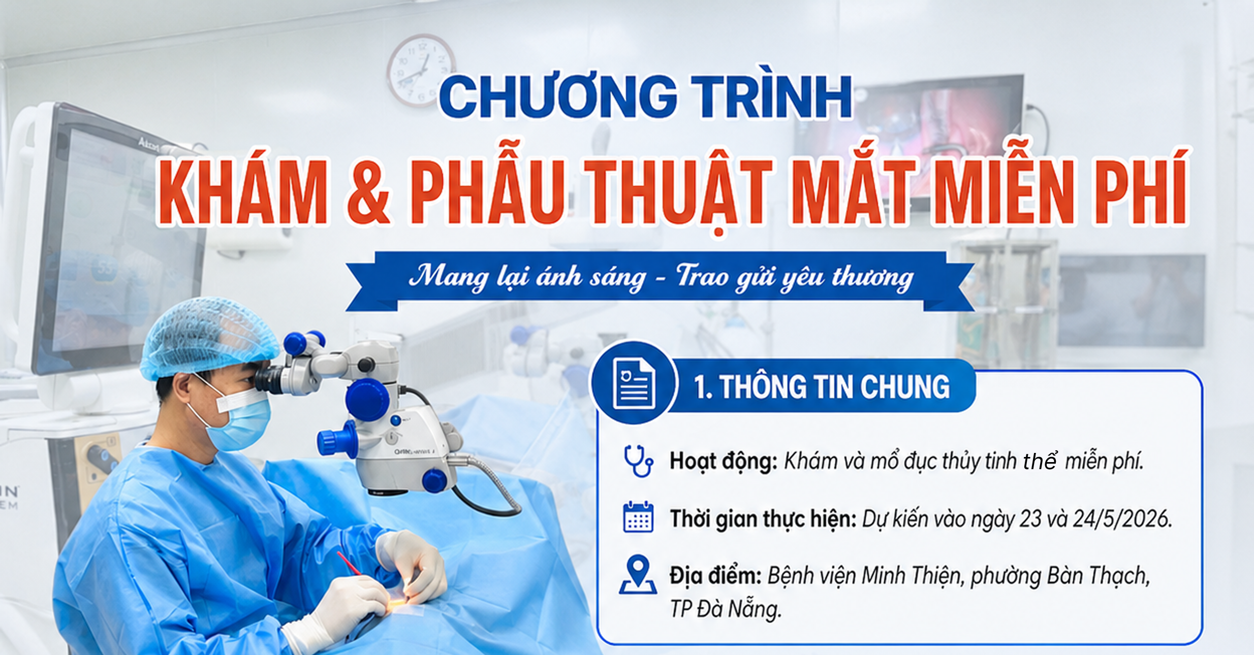 Chương trình khám và phẫu thuật đục thủy tinh thể miễn phí cho người dân có hoàn cảnh khó khăn